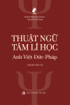 Thuật ngữ Tâm lí học Anh-Việt-Đức-Pháp (Chú giải tiếng Việt)