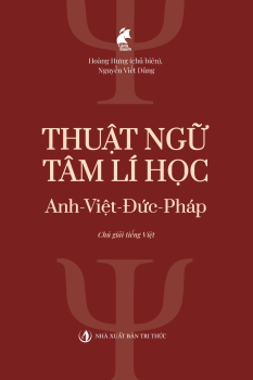 Thuật ngữ Tâm lí học Anh-Việt-Đức-Pháp (Chú giải tiếng Việt)